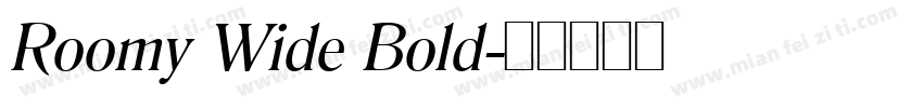 Roomy Wide Bold字体转换